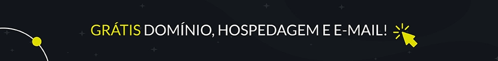 Grátis domínio, hospedagem e e-mail!